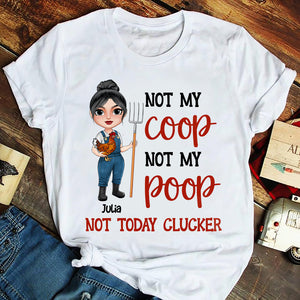 Farmer Chicken Not My Coop Not My Poop - Personalized Shirts - Shirts - GoDuckee