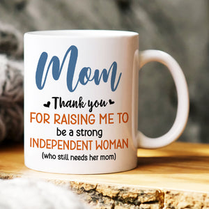 Mom, Thank You For Raising Me, Gift For Mom, Personalized Mug, Mom And Daughter Sitting Mug, Mother's Day Gift - Coffee Mug - GoDuckee