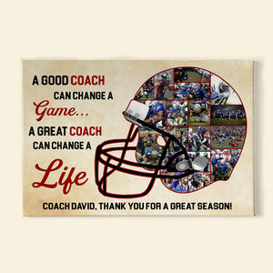 A Good Coach Can Changed A Life, Custom Photo Canvas Print For Football Team, Gift For Sport Coach - Poster & Canvas - GoDuckee