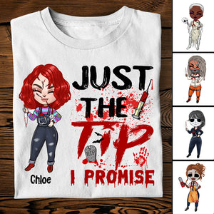 Nurse Just The Tip I Promise - Custom Shirts - Shirts - GoDuckee
