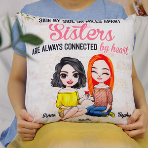 Side By Side Or Miles Apart Sisters Will Always Be Connected By Heart Personalized Sisters Pillow - Pillow - GoDuckee