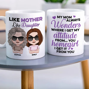 I Get My Attitude From You - Mother's Day Mug - Mother's Day Gift - Personalized Funny Coffee Mug - Gift For Mom - Coffee Mug - GoDuckee