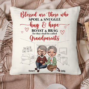 Blessed Are Those Who Spoil And Snuggle, Personalized Grandparents Pillow - Pillow - GoDuckee