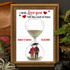 I Will Love You Till The End Of Time, Personalized Poster, Gifts For Couple - Poster & Canvas - GoDuckee