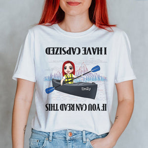 Kayak I Have Capsized - Personalized Shirts - Shirts - GoDuckee