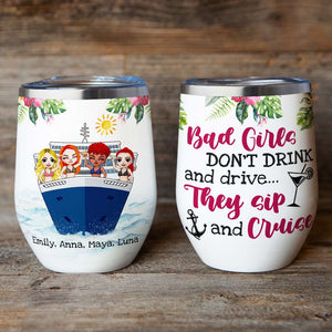 Personalized Cruising Besties Wine Tumbler - Bad Girls Don't Drink - Wine Tumbler - GoDuckee