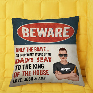Personalized Dad Pillow - Beware Only The Brave - Pillow - GoDuckee