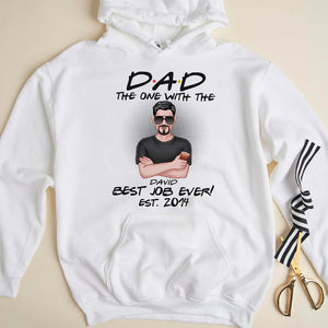 Dad The One With The Best Job Ever Personalized Father's Day Shirt Gift For Dad - Shirts - GoDuckee