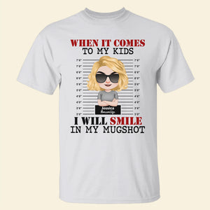 When It Comes To My Kids, Personalized Shirt, Gift For Mother's Day - Shirts - GoDuckee