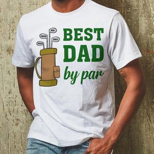 Best Dad By Par - Personalized Shirts - Gift For Dad - Shirts - GoDuckee