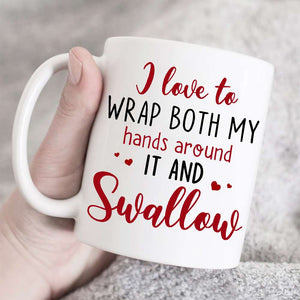 I Love To Wrap Both My Hand Personalized White Mug - Coffee Mug - GoDuckee