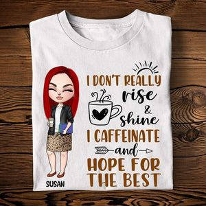I Don't Really Rise - Personalized Shirts - Gift For Teacher - Chibi Teacher Front View - Shirts - GoDuckee