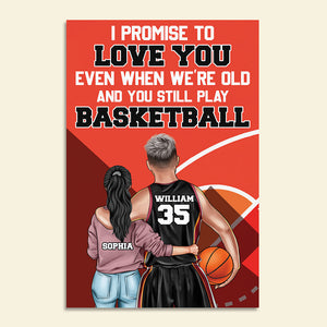 Personalized Basketball Couple Poster - I Promise To Love You Even When We're Old Success - Poster & Canvas - GoDuckee