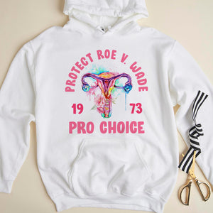 Protect Roe V. Wade Pro Choice Personalized Abortion Feminist Shirt Gift For Her - Shirts - GoDuckee