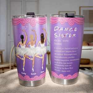 Personalized Ballet Dancing Girl Tumbler - Ballet Dance Sister Definition - 3 Dancers - Tumbler Cup - GoDuckee