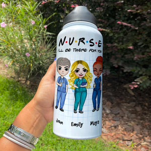 Personalized Nurse Besties Water Bottle - I'll Be There For You - Water Bottles - GoDuckee