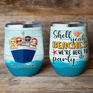 Personalized Cruising Friends Wine Tumbler - Shell Yeah Beaches - Wine Tumbler - GoDuckee