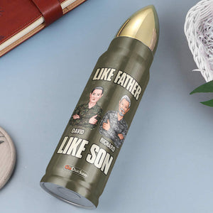 Personalized Veteran Bullet Tumbler - I Am A Veteran Like My Father - Gift For Dad - Water Bottles - GoDuckee
