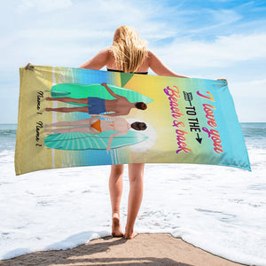 Love You To The Beach & Back - Personalized Beach Towel, Surfer Couple Beach Towel - Gifts For Surfing Lover - Beach Towel - GoDuckee