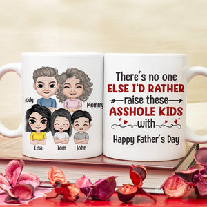 There's No One Else I'd Rather Raise These Asshole Kids With - Personalized Mother's Day Mug - Gift For Family - Coffee Mug - GoDuckee
