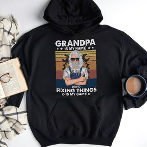 Grandpa Is My Name Fixing Things Is My Game Personalized Mechanic Father's Day Shirt Gift For Grandpa - Shirts - GoDuckee