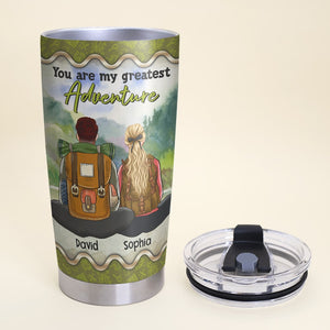 You Are My Greatest Adventure Personalized Camping Couple Tumbler, Gift For Couple - Tumbler Cup - GoDuckee