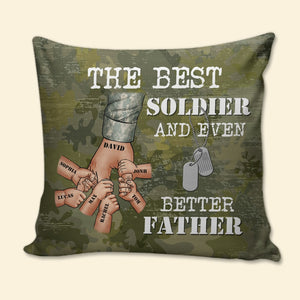 The Best Soldier And Even Better Father, Personalized Father's Day Pillow, Gift For Dad - Pillow - GoDuckee