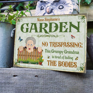 This Grumpy Grandma Is Tired Of Hiding The Bodies Personalized Garden Metal Sign Gift For Grandma - Metal Wall Art - GoDuckee