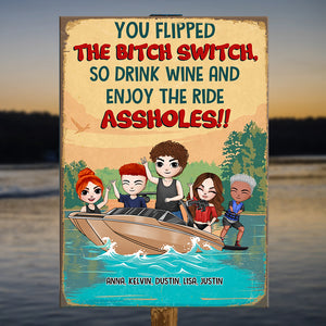 Personalized Wakeboarding Friends Metal Sign - So Drink Wine And Enjoy The Ride - On Wakeboarding Boat - Metal Wall Art - GoDuckee