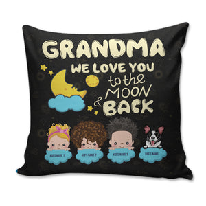 Personalized Gifts For Grandma, we love you to the moon and back Custom Pillow - Pillow - GoDuckee