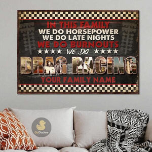 Personalized Drag Racing Poster - In This Family We Do Drag Racing - Poster & Canvas - GoDuckee