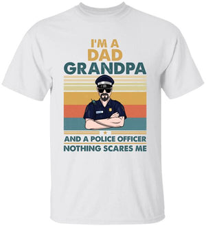 Personalized Police Dad Shirts - Retro Dad, Grandpa, Police Nothing Scares Me - Shirts - GoDuckee