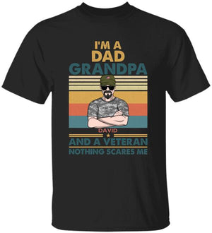 Personalized Veteran Dad Shirts - Retro Dad, Grandpa, Veteran Nothing Scares Me - Shirts - GoDuckee
