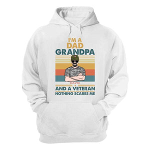 Personalized Veteran Dad Shirts - Retro Dad, Grandpa, Veteran Nothing Scares Me - Shirts - GoDuckee