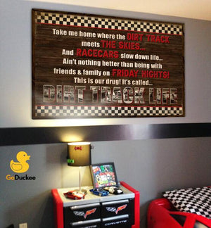 Vintage Dirt Track Life Poster - Take Me Home - Poster & Canvas - GoDuckee