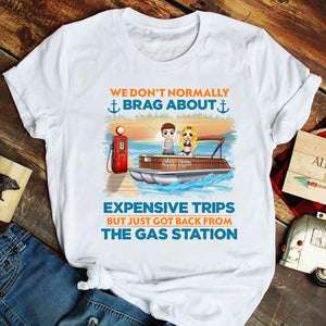 We Don't Normally Brag About Expensive Trips Personalized Pontooning Shirt Gift For Pontoon Lovers - Shirts - GoDuckee