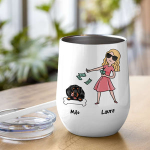 I Work Hard, Gift For Dog Lover, Personalized Tumbler, Dog Mom Tumbler, Anniversary Gift - Wine Tumbler - GoDuckee