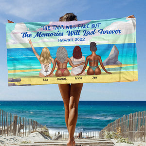 The Tans Will Fade But The Memories Will Last Forever - Personalized Beach Towel - Beach Towel - GoDuckee