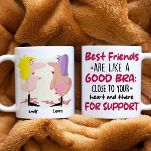 Best Friends Are Like A Good Bra, Gift For Bestie, Personalized Mug, Best Friends Mug - Coffee Mug - GoDuckee