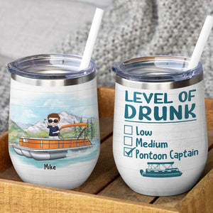 Personalized Pontoon Captain Wine Tumbler - Level Of Drunk - Custom Pontoon Boat - Wine Tumbler - GoDuckee
