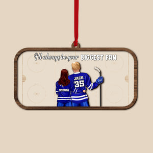 I'll Always Be Your Biggest Fan Personalized Hockey Couple Ornament, Christmas Tree Decor - Ornament - GoDuckee
