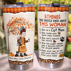Personalized Cat Mom Tumbler - Five Things You Should Know About This Woman - Tumbler Cup - GoDuckee