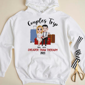 Couple Trip Cheaper Than Therapy, Couple Hand In Hand T-shirt Hoodie Sweatshirt - Shirts - GoDuckee