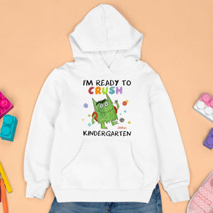 I'm Ready To Crush, Personalized Student Shirt, Back-to-school Gift - Shirts - GoDuckee