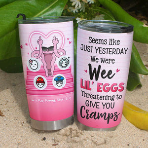 Seems Like Just Yesterday, Gift For Mom, Personalized Tumbler, Funny Tumbler, Mother's Day Gift - Tumbler Cup - GoDuckee