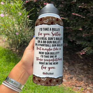 Personalized Girl Besties Water Bottle - I'd Take A Bullet For You - Pinky Promise Friends - Water Bottles - GoDuckee