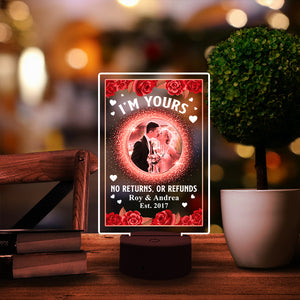 I'm Yours No Returns or Refunds - Personalized Led Night Light With Upload Image - Gift for Couple - Led Night Light - GoDuckee