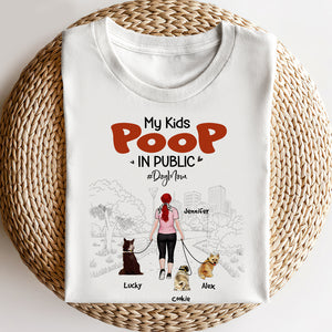 My Kids Poop In Public, Gift For Dog Lover, Personalized Shirt, Dog Mom Shirt, Mother's Day Gift - Shirts - GoDuckee