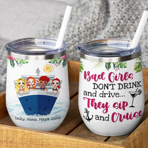 Personalized Cruising Besties Wine Tumbler - Bad Girls Don't Drink - Wine Tumbler - GoDuckee