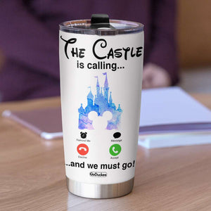 Friends The Castle Is Calling... And We Must Go - Personalized Tumbler Cup - Tumbler Cup - GoDuckee